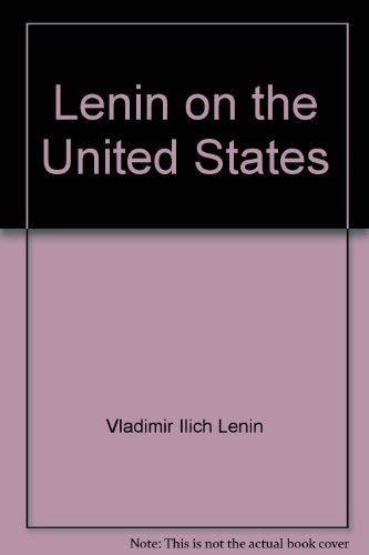 9780717802500: Lenin on the United States;