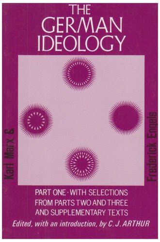 Imagen de archivo de German Ideology, Part 1 and Selections from Parts 2 and 3 (New World paperbacks, NW-143) a la venta por Wonder Book