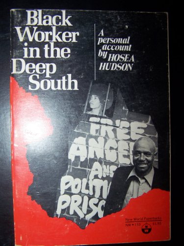 Imagen de archivo de Black Worker In the Deep South a la venta por Tim's Used Books  Provincetown Mass.