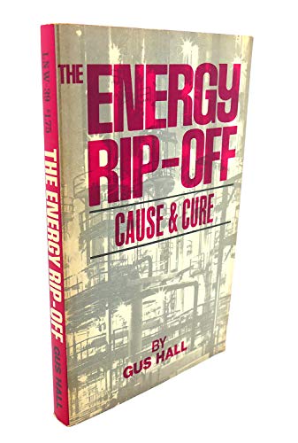 Imagen de archivo de The energy rip-off: cause & cure (Little new world paperbacks) a la venta por Nealsbooks