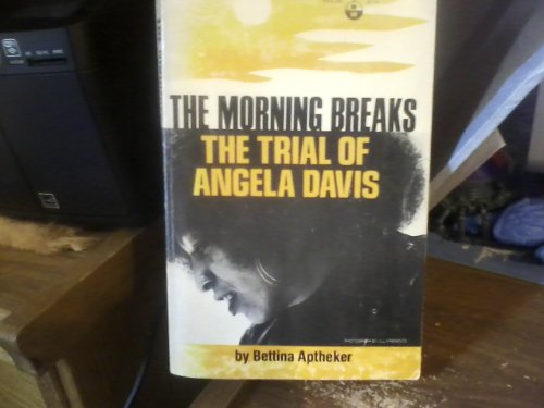 The Morning Breaks: The Trial of Angela Davis