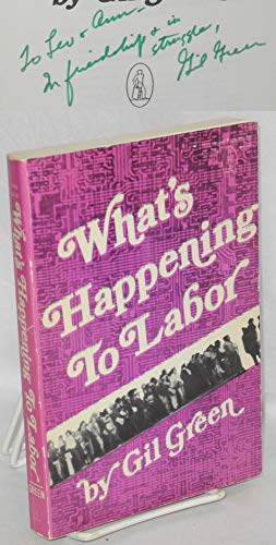 Beispielbild fr What's happening to labor (New World paperbacks) zum Verkauf von Wonder Book