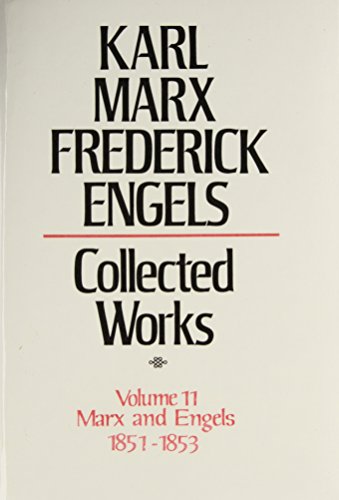 Beispielbild fr Collected Works of Karl Marx and Friedrich Engels, 1851-53, Vol. 11: Revolution and Counter-Revolution in Germany, the 18th Brumaire, Etc. zum Verkauf von Wonder Book