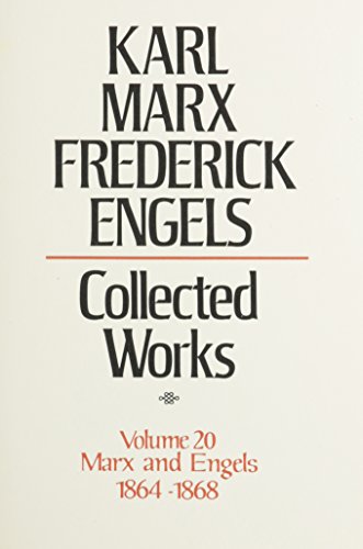 9780717805204: Karl Marx, Frederick Engels: Marx and Engels Collected Works 1864-68 (20) (KARL MARX, FREDERICK ENGELS: COLLECTED WORKS)