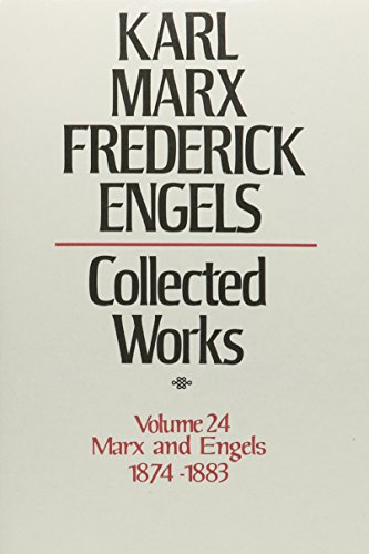 Stock image for Karl Marx, Frederick Engels: Marx and Engels Collected Works 1874-83 (24) for sale by Recycle Bookstore