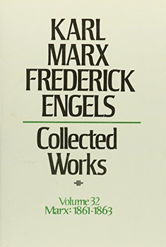 Collected Works of Karl Marx and Friedrich Engels, Vol. 32: Concludes Theories of Surplus Value (9780717805327) by Marx, Karl; Engels, Friedrich