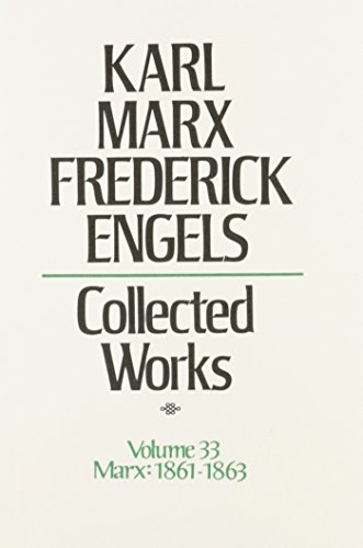 9780717805334: Karl Marx, Frederick Engels: Collected Works : Karl Marx, 1861-63 (33)