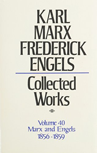 Beispielbild fr Collected Works 1856-1859: Marx and Engels: 40 zum Verkauf von Books From California