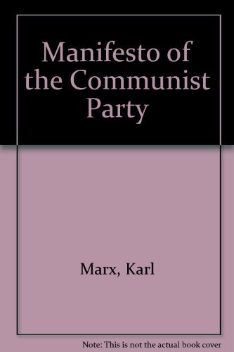 Manifesto of the Communist Party (9780717806003) by Marx, Karl