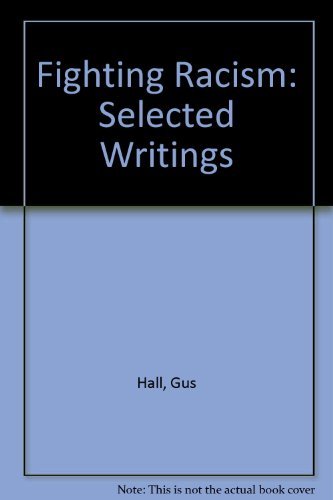 9780717806348: Fighting Racism: Selected Writings