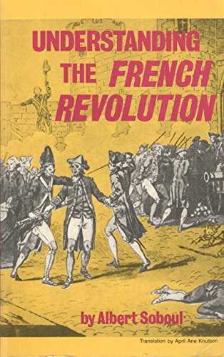 Stock image for Understanding the French Revolution (English and French Edition) for sale by SecondSale