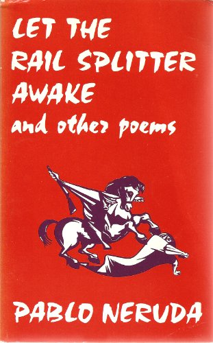 Imagen de archivo de Let the Rail Splitter Awake and Other Poems a la venta por HPB-Emerald