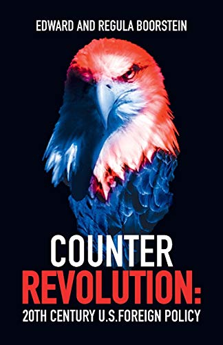9780717807659: Counter Revolution: 20th Century U.S. Foreign Policy