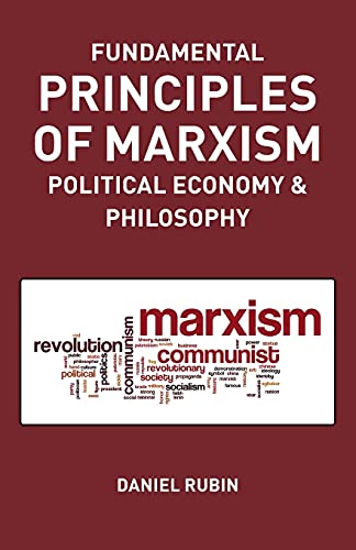 Beispielbild fr Fundamental Principles of Marxism : Political Economy and Philosophy zum Verkauf von Better World Books