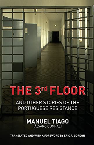 Stock image for The 3rd Floor: And Other Stories of the Portuguese Resistance for sale by ZBK Books