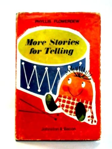 More Stories for Telling (9780717900909) by Phyllis Flowerdew