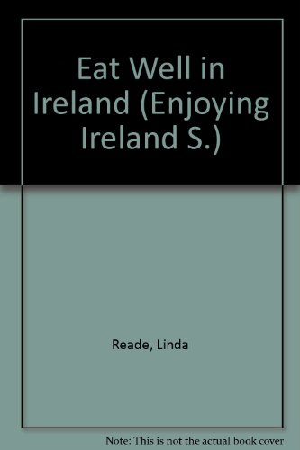 Stock image for Eat Well in Ireland (Enjoying Ireland S.) for sale by Kennys Bookstore