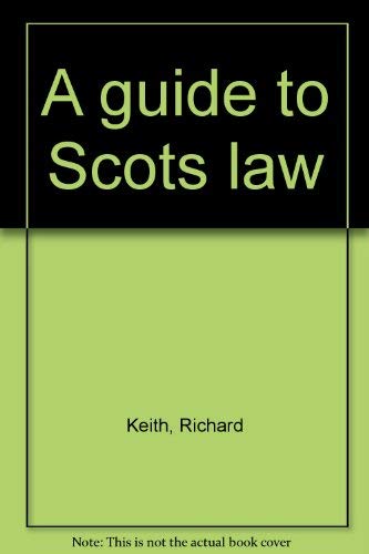 Stock image for Guide to Scots Law for sale by AwesomeBooks