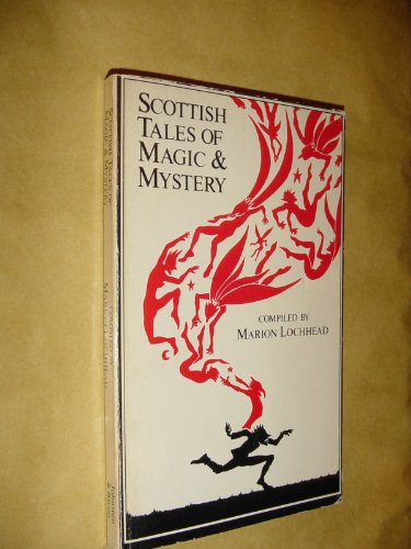 Stock image for Scottish Tales Of Magic & Mystery for sale by Stirling Books
