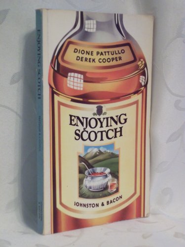 Stock image for Enjoying Scotch for sale by Bear Bookshop, John Greenberg
