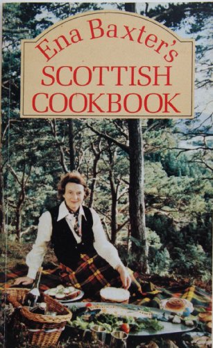 Imagen de archivo de Ena Baxter's Scottish Cookbook a la venta por AwesomeBooks