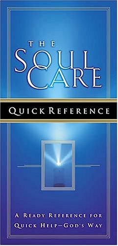 Stock image for The Soul Care Quick Reference: A Ready Reference For Quick Help - God's Way for sale by Wonder Book