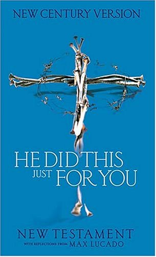 Beispielbild fr He Did This Just for You New Testament: With Reflections from Max Lucado zum Verkauf von medimops