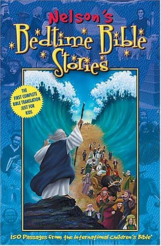 Beispielbild fr Nelson's Bedtime Bible Stories zum Verkauf von Wonder Book