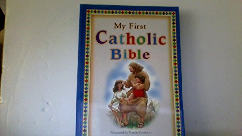 Stock image for My First Catholic Bible for sale by ThriftBooks-Dallas