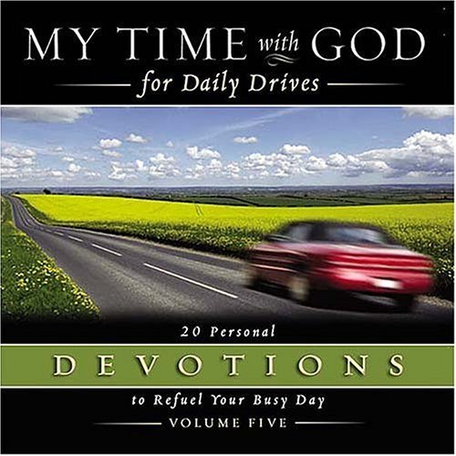 Stock image for My Time With God for Daily Drives: 20 Personal Devotions to Refuel Your Busy Day for sale by HPB Inc.