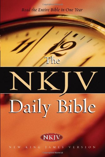 Stock image for The Nkjv Daily Bible: Read the Entire Bible in One Year for sale by Once Upon A Time Books