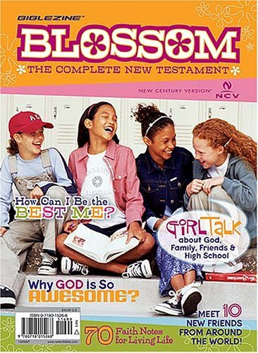 Blossom: The Complete New Testament for Girls (9780718015268) by NCV TRANSLATION