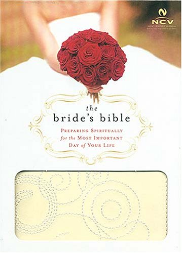 Beispielbild fr Holy Bible: New Century Version, Bride's Bible Preparing Spiritually for the Most Important Day of Your Life zum Verkauf von GoldenDragon