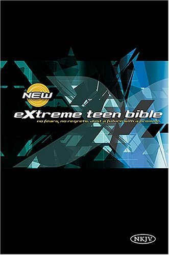 Imagen de archivo de Extreme Teen Bible: New King James Version, No Fears, No Regrets, Just a Life With a Promise a la venta por Seattle Goodwill