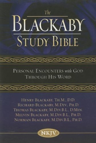 9780718016210: The Blackaby Study Bible: New King James Version, Black, Bonded Leather, Personal Encounters With God Through His Work