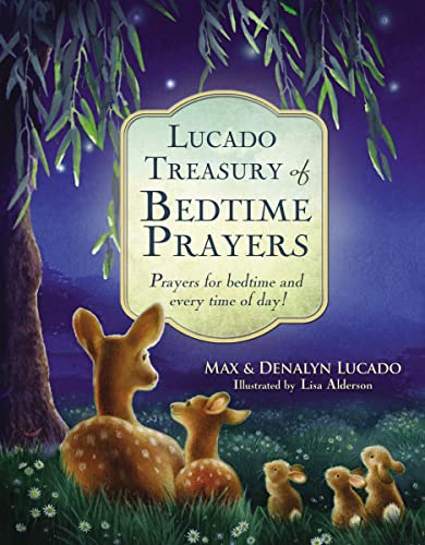 Stock image for Lucado Treasury of Bedtime Prayers: Prayers for bedtime and every time of day! for sale by Wonder Book