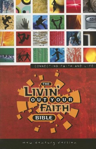 The Livin' Out Your Faith Bible (9780718016449) by Anonymous
