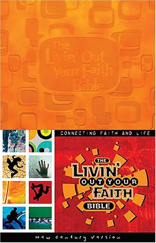 Stock image for The Livin' Out Your Faith Bible (Imitation Leather) for sale by HPB Inc.