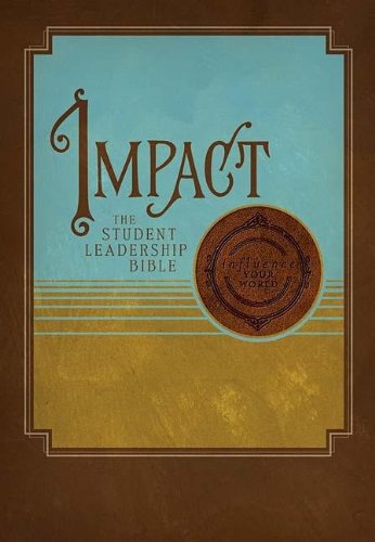 9780718018443: Impact: The Student Leadership Bible,New King James Version, Brown LeatherSopft