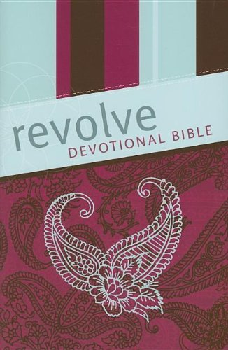 Stock image for Revolve Devotional Bible: New Century Version, Full Color White Endsheets, Youth and Teen [Paperback] Brown, Carolyn Christina; Gibbs, Valerie; Harper, Lisa; Hesse, Jenn and Feinberg, Margaret for sale by AFFORDABLE PRODUCTS
