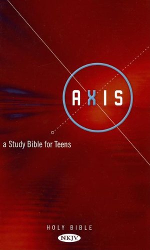 Stock image for Axis: A Study Bible for Teens, New King James Version, Burgundy for sale by Discover Books