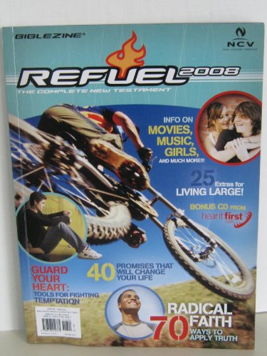 9780718019761: Refuel 2008: New Century, The Complete New Testament