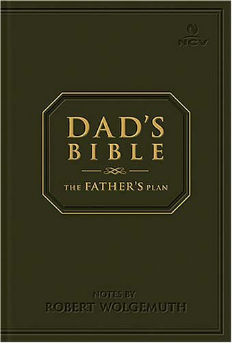Stock image for Dad's Bible: New Century Version, Green, Leathersoft, The Father's Plan for sale by Isle Books