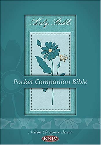 Holy Bible: New King James Version, Aqua, LeatherSoft, Companion (9780718020910) by Anonymous