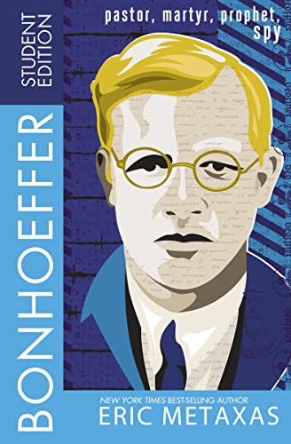 Imagen de archivo de Bonhoeffer Student Edition: Pastor, Martyr, Prophet, Spy a la venta por Dream Books Co.