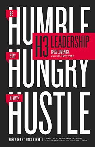 Beispielbild fr H3 Leadership: Be Humble. Stay Hungry. Always Hustle. zum Verkauf von Dream Books Co.