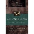 9780718025199: Counseling: How to Counsel Biblically (The John MacArthur Pastor's Library)