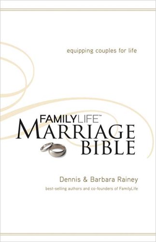 Stock image for The FamilyLife Marriage Bible: Equipping Couples for Life for sale by SecondSale