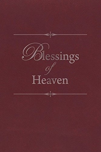 Stock image for Blessings of Heaven by Thomas Nelson (2014-08-01) for sale by SecondSale