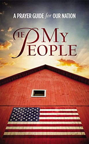 Stock image for If My People : A Prayer Guide for Our Nation for sale by Better World Books: West